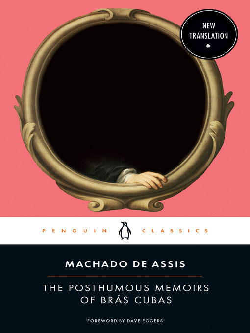 Title details for The Posthumous Memoirs of Brás Cubas by Joaquim Maria Machado de Assis - Available